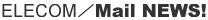 ELECOM/Mail NEWS!