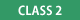 CLASS 2