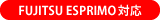 FUJITSU ESPRIMOΉ