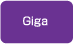 giga