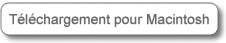 Téléchargement pour Macintosh