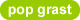 pop grast
