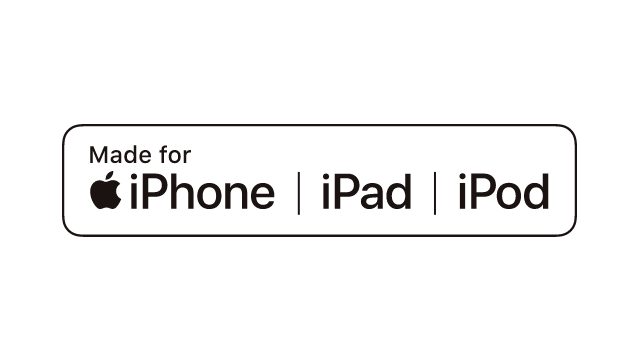 made for iPhone、iPod、iPad