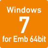 Windows7 for Emb 64bit