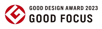 GOOD DESIGN AWARD 2023 GOOD FOCUS