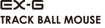 EX-G TRACK BALL MOUSE