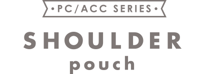 SHOULDER poouch