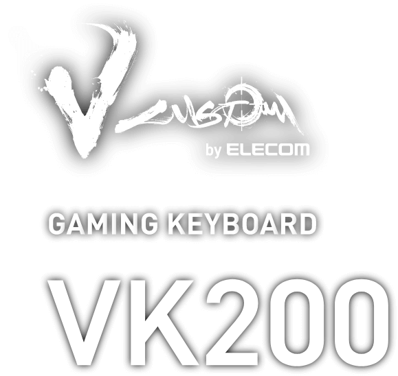 V CUSTOM by ELECOM GAMING KEYBOARD VK200