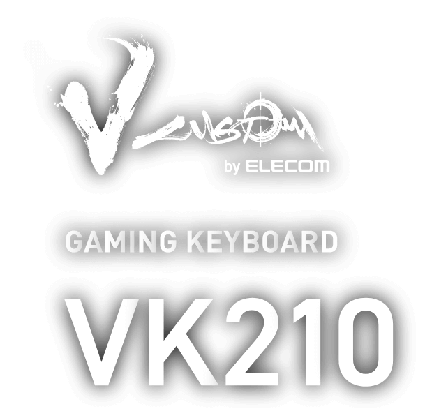 V CUSTOM by ELECOM GAMING KEYBOARD VK210