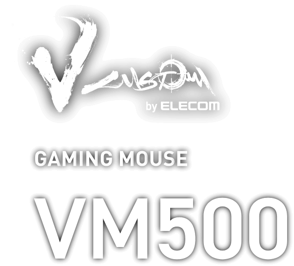 V CUSTOM by ELECOM GAMING MOUSE VM500